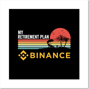 Vintage Binance BNB Coin My Retirement Plan Crypto Token Cryptocurrency Wallet Birthday Gift For Men Women Kids Posters and Art